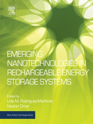 cover image of Emerging Nanotechnologies in Rechargeable Energy Storage Systems